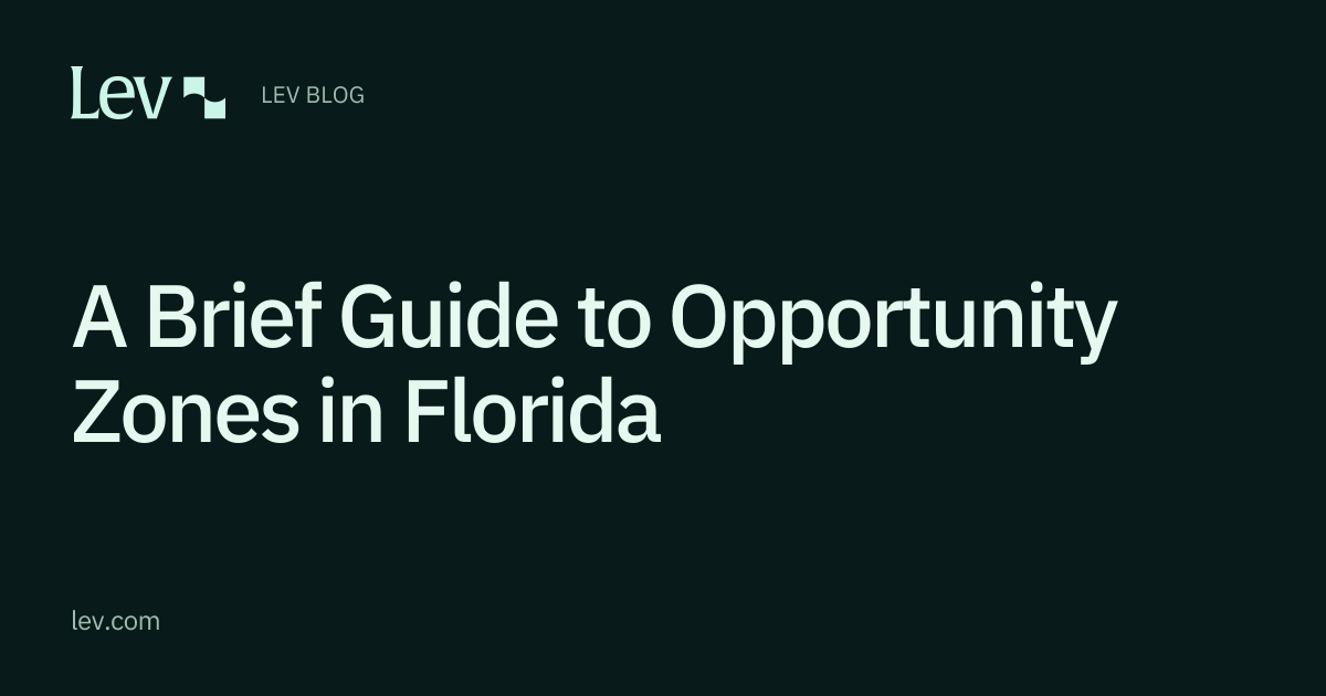 A Brief Guide to Opportunity Zones in Florida | Lev