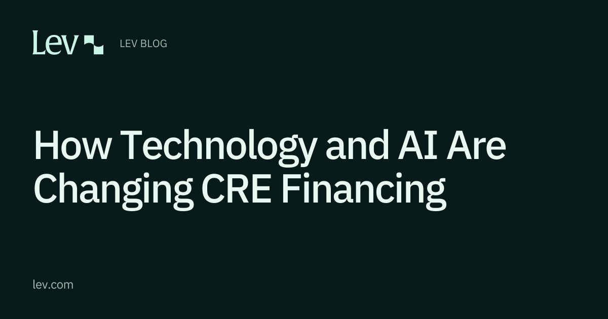 How Technology and AI Are Changing CRE Financing | Lev