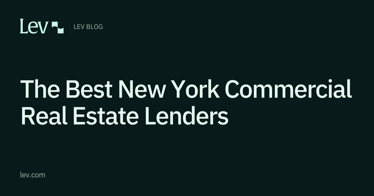New York Commercial Real Estate Lenders & Mortgage Guide | Lev
