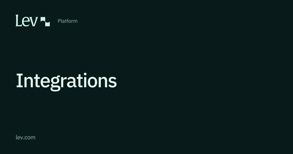 Integrations — Lev Product System | Lev