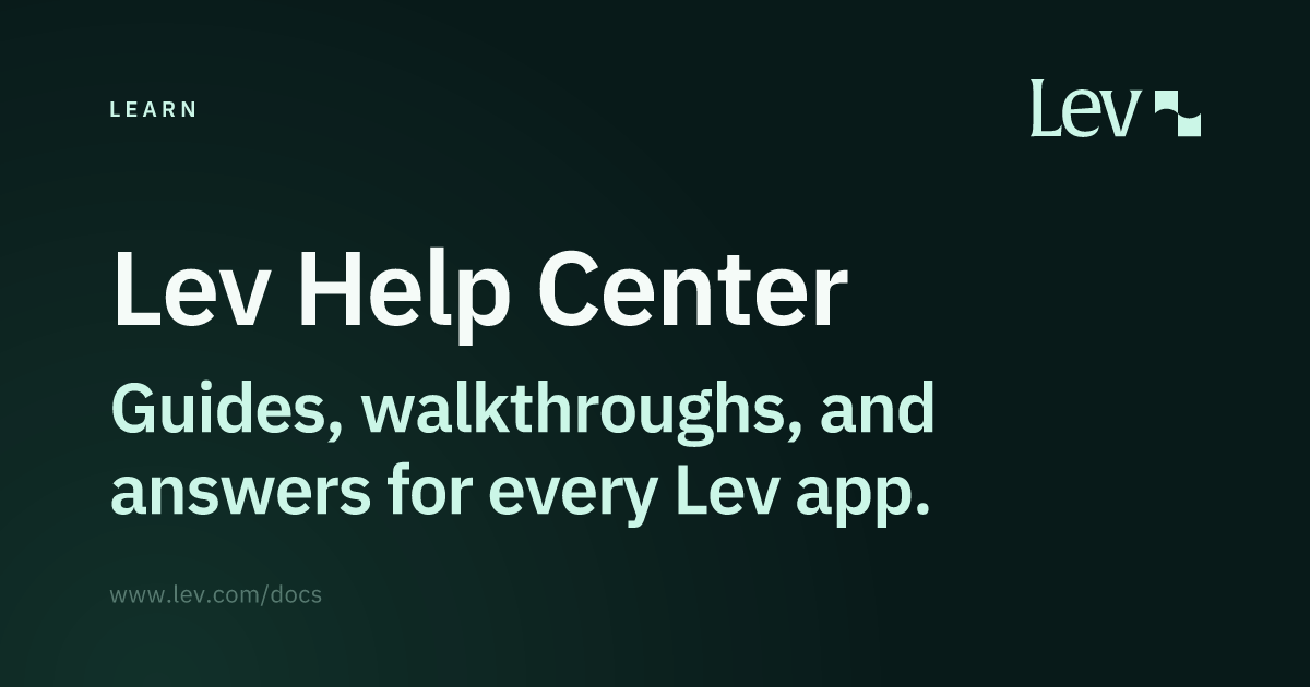 Lev Help Center · Learn · Lev Docs