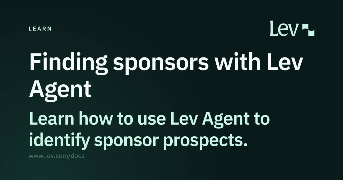 Finding sponsors with Lev Agent · Learn · Lev Docs
