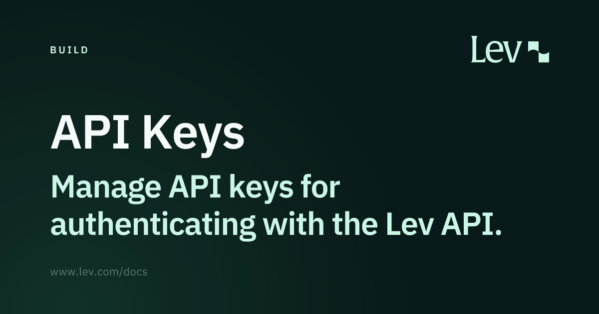 API Keys · Lev Docs