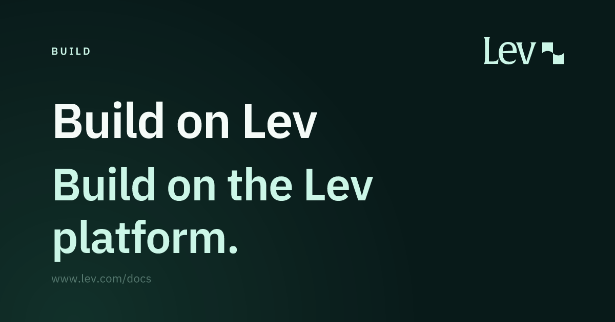 Build on Lev · Lev Docs
