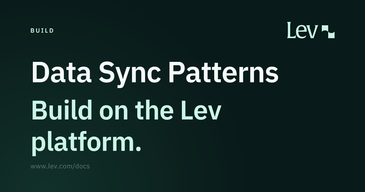 Data Sync Patterns · Build · Lev Docs