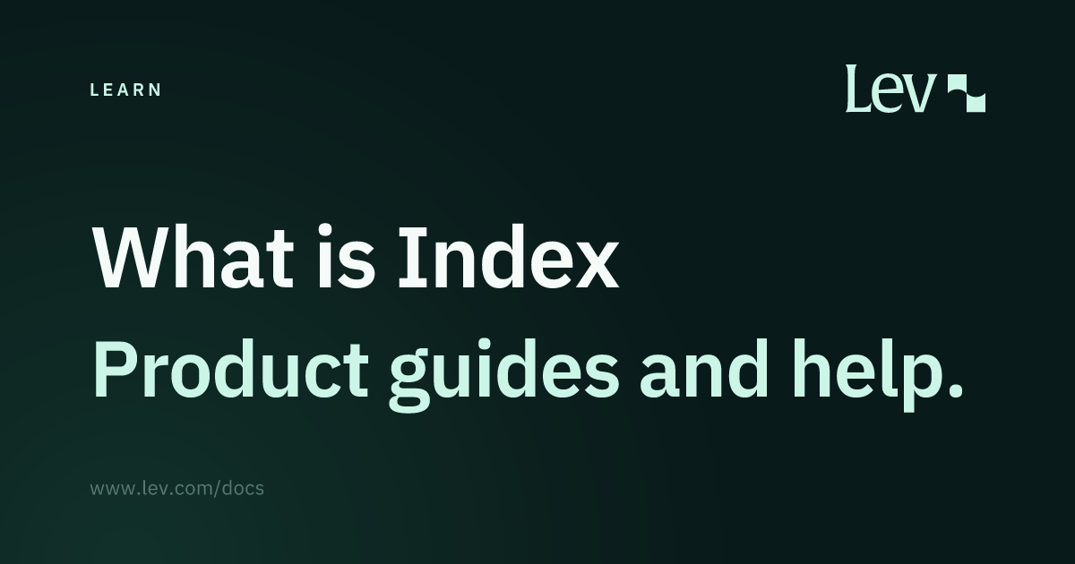 What is Index · Learn · Lev Docs