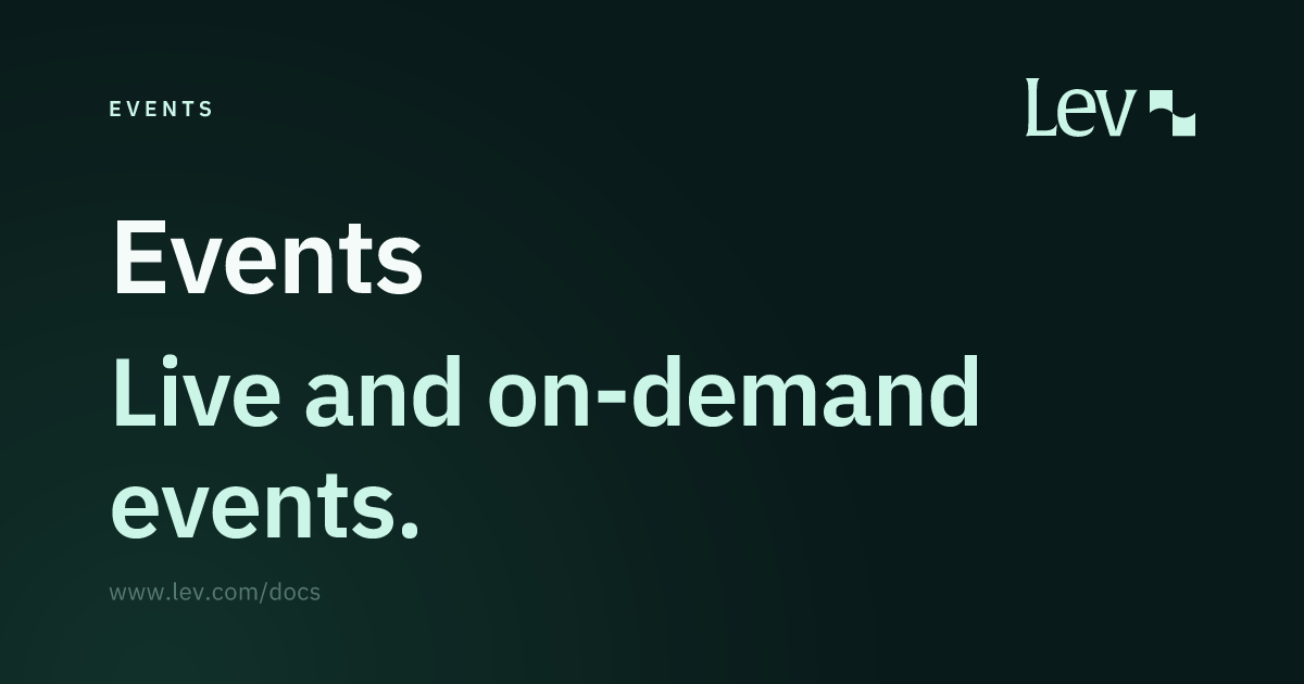 Events · Webinars · Lev Docs